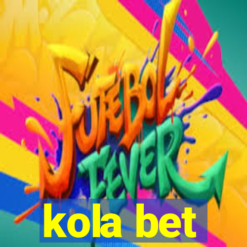 kola bet